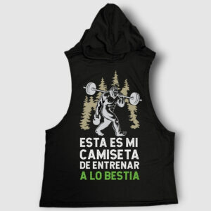 Esta es mi camiseta de entrenar a lo bestia