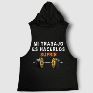 Mi trabajo es hacerlos sufrir