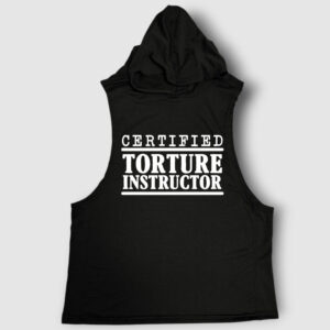 Certified Torture Instructor