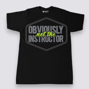 Obviously not the Instructor