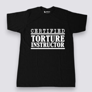 Certified Torture Instructor