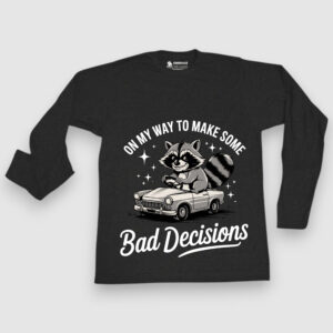 Bad Decisions