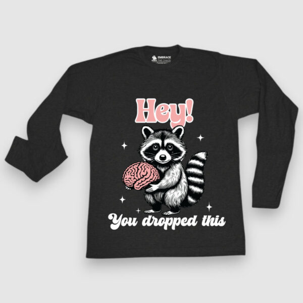 Hey, you dropped this