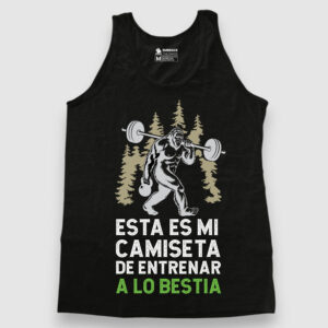 Esta es mi camiseta de entrenar a lo bestia