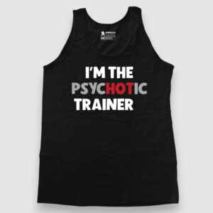 Psychotic Trainer
