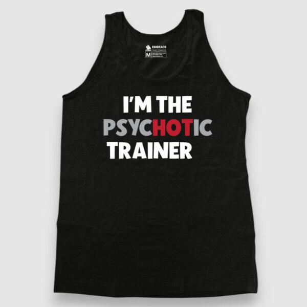 Psychotic Trainer