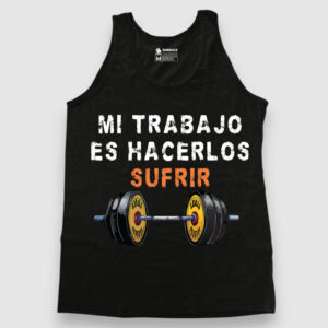 Mi trabajo es hacerlos sufrir