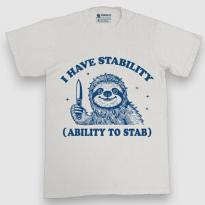 I have Stability