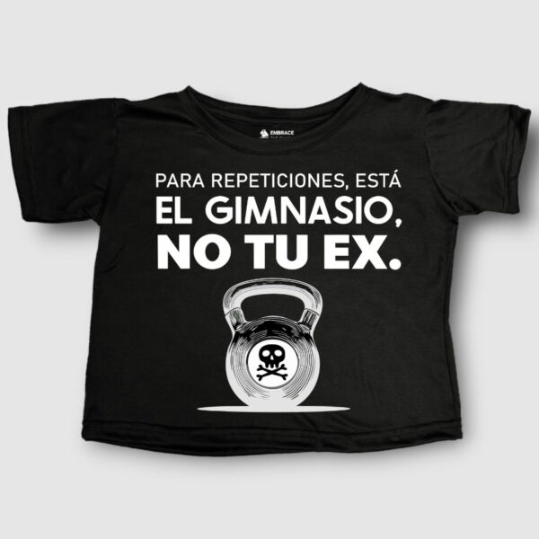 Para repeticiones está el gimnasio, no te ex