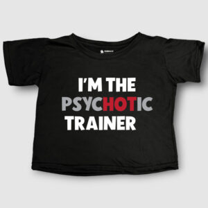 Psychotic Trainer