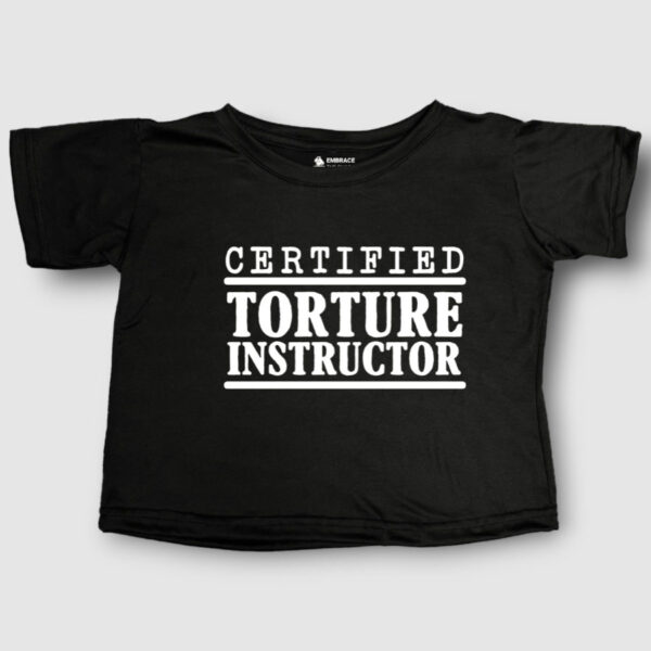 Certified Torture Instructor