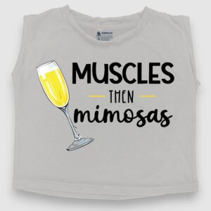 Muscles & Mimosas