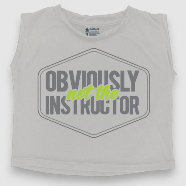 Obviously not the Instructor