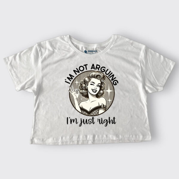 I'm not arguing, I'm just right