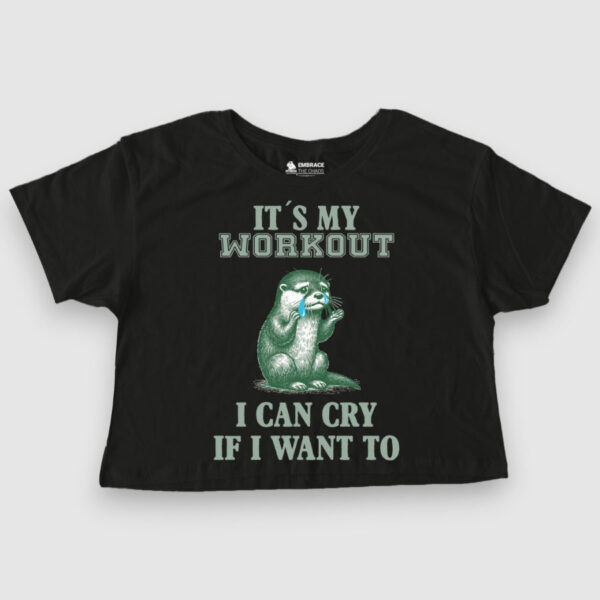 It's my workout, I can cry if I want to