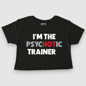 Psychotic Trainer