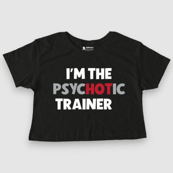 Psychotic Trainer