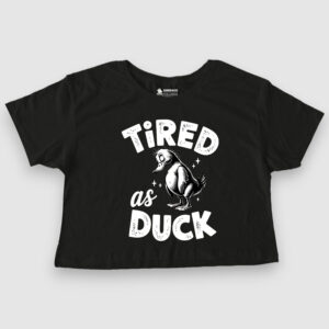 Tired as Duck