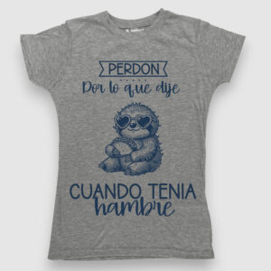 Perdón por lo que dije cuando tenía hambre