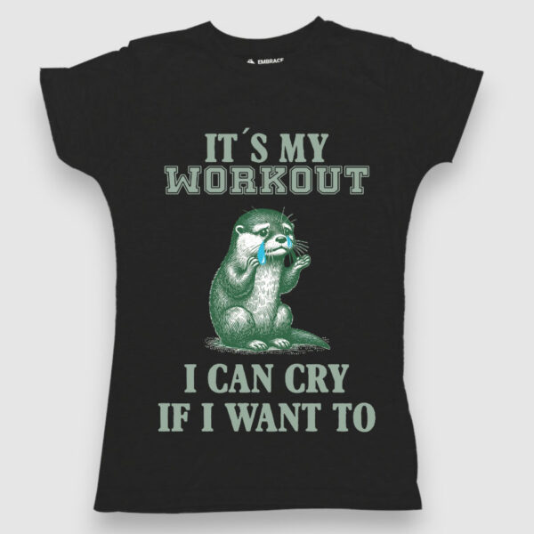 It's my workout, I can cry if I want to