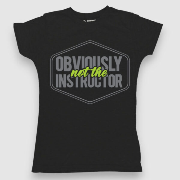 Obviously not the Instructor