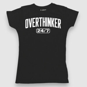 OVERTHINKER 24/7
