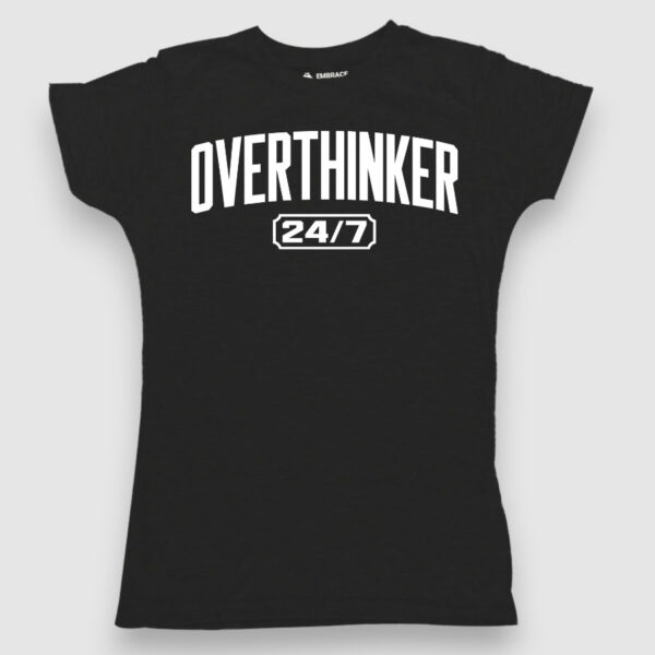 OVERTHINKER 24/7