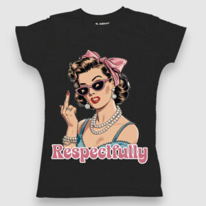 Respectfully