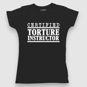 Certified Torture Instructor