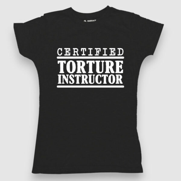 Certified Torture Instructor