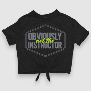 Obviously not the Instructor