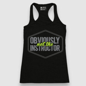 Obviously not the Instructor