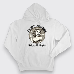 I'm not arguing, I'm just right