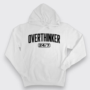 OVERTHINKER 24/7