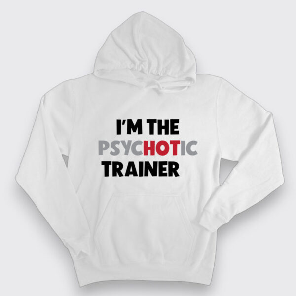 Psychotic Trainer