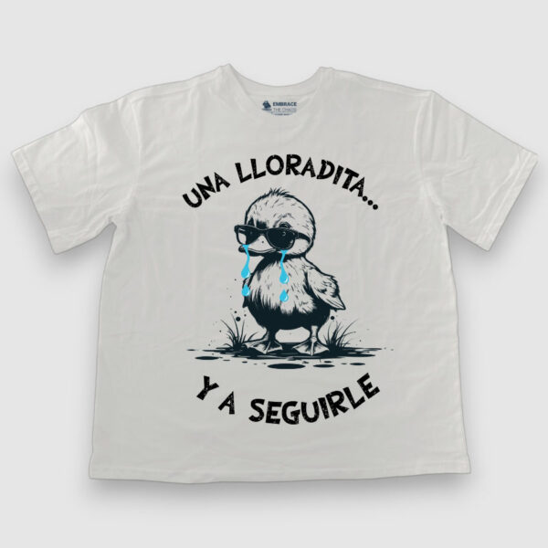 Una lloradita y a seguirle