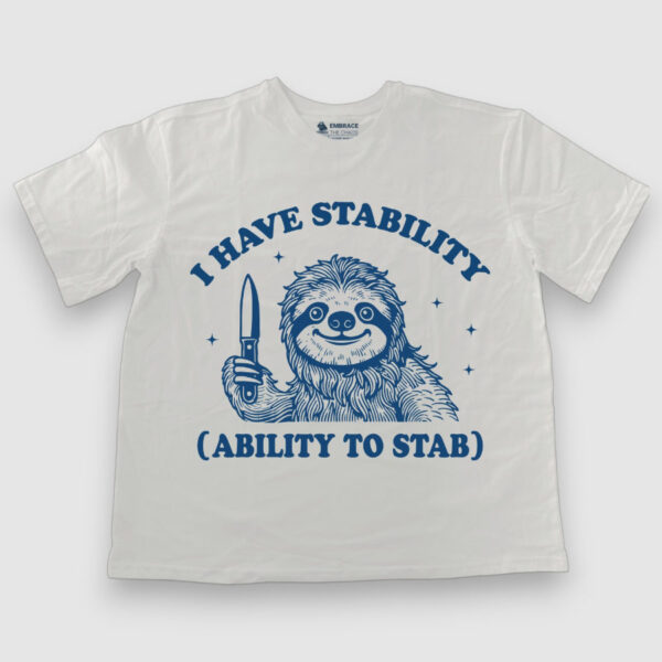 I have Stability