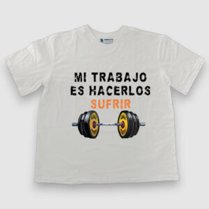 Mi trabajo es hacerlos sufrir