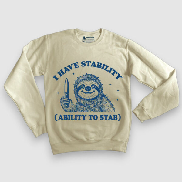 I have Stability