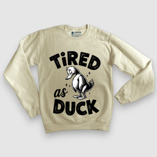 Tired as Duck